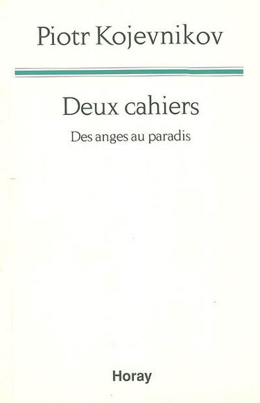 Deux cahiers : des anges au paradis