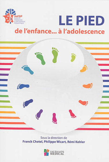 Couverture de Le pied : de l'enfance... à l'adolescence