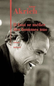 Il faut se méfier des hommes nus