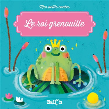 Le roi grenouille