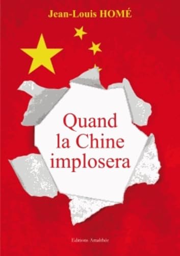 Quand la Chine implosera