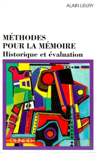 Methodes Pour La Memoire. Historique Et Evaluation