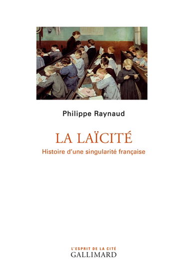 La laïcité : histoire d'une singularité française