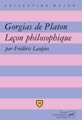 Gorgias de Platon : leçon philosophique