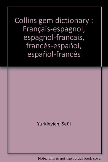 Collins gem dictionary: Français-espagnol, espagnol-français, francés-español, español-francés