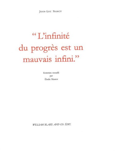 Couverture de L'infinité du progrès est un mauvais infini