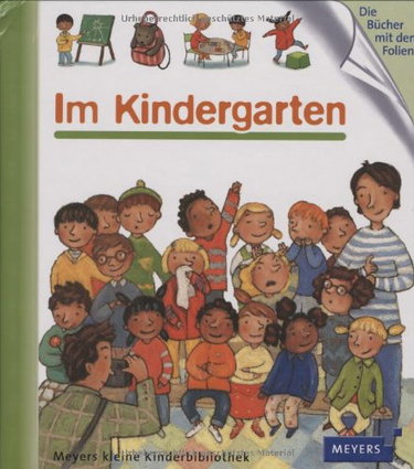 Couverture de Meyers Kleine Kinderbibliothek: Im Kindergarten