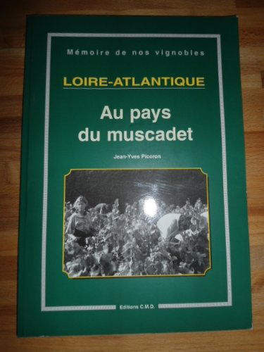 Loire-atlantique au pays du muscadet