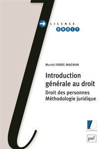 Introduction générale au droit : droit des personnes, méthodologie juridique