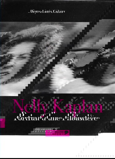 Nelly Kaplan, portrait d'une flibustière