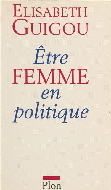 Etre femme en politique