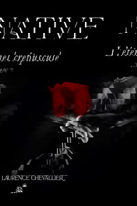 Native - L'éternel crépuscule, Tome 7