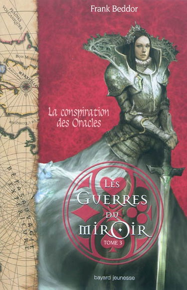 Les guerres du miroir. Vol. 3. La conspiration des oracles