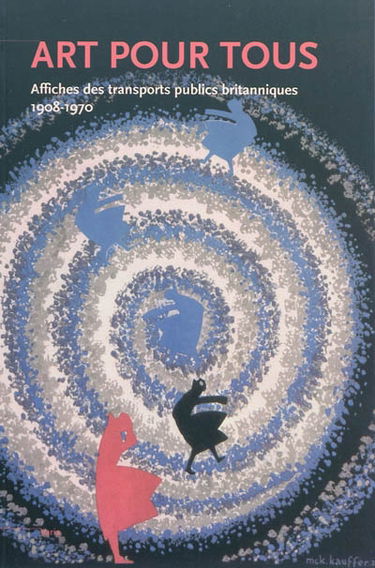 Art pour tous : affiches des transports pulics britanniques : 1908-1970