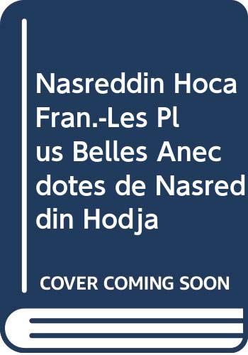 LES PLUS BELLES ANECDOTES DE NASR. HODJA