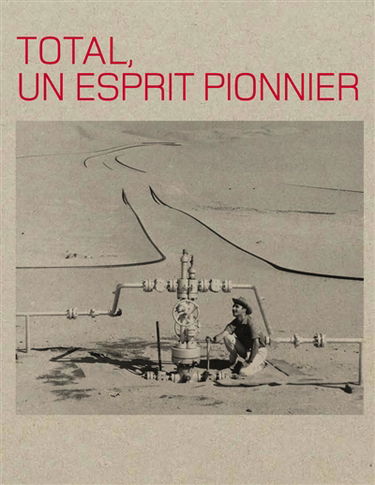 Total, un esprit pionnier