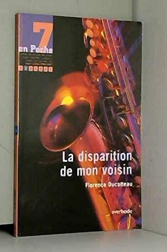 Couverture de La disparition de mon voisin par Florence Ducatteau