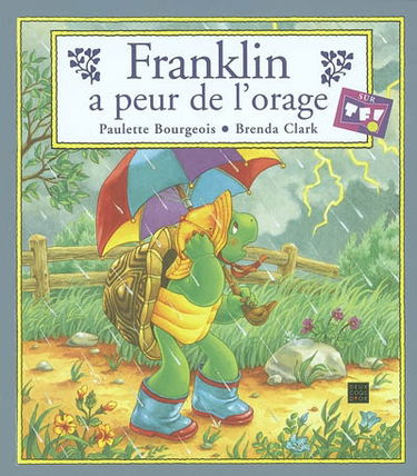 Franklin a peur de l'orage