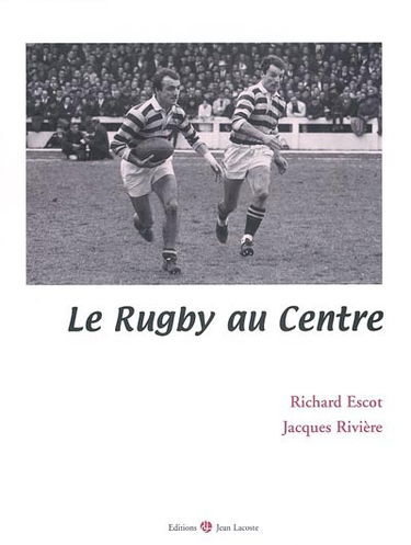 Le rugby au centre
