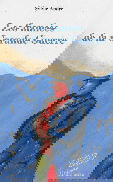 Les fiancés de la Grande Guerre