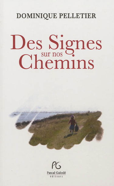 Des signes sur nos chemins