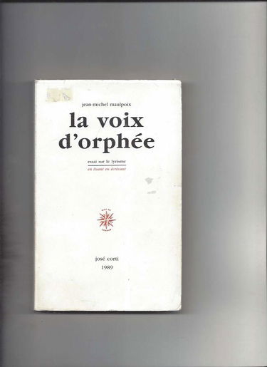La Voix d'Orphée : essai sur le lyrisme