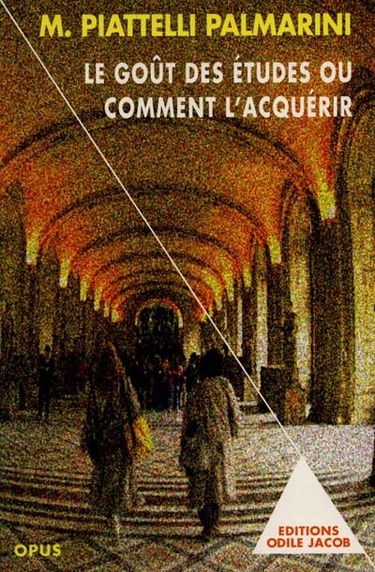 Le goût des études ou comment l'acquérir