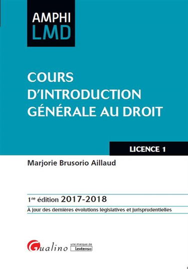 Cours d'introduction générale au droit, licence 1 : 2017-2018