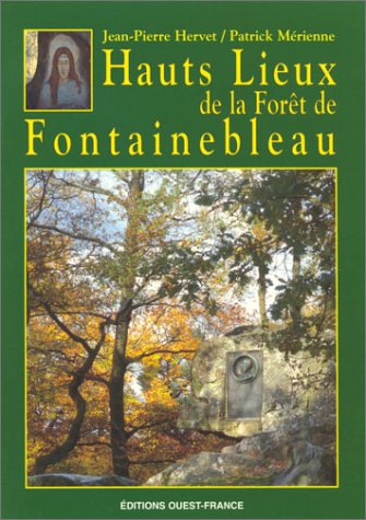 Couverture de Hauts lieux de la forêt de Fontainebleau