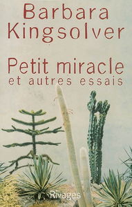 Petit miracle : et autres essais