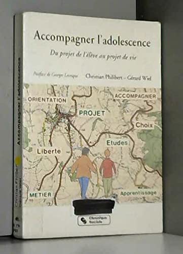 Accompagner l'adolescence : du projet de l'élève au projet de vie