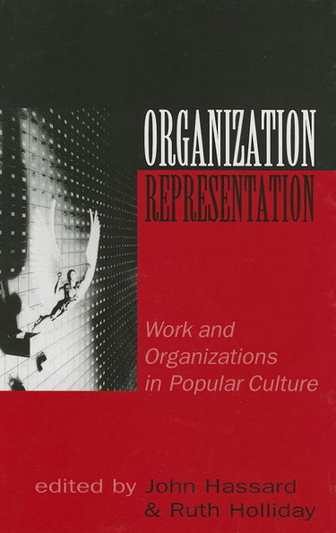 Couverture de Organization-Representation: Work and Organization in Popular Culture