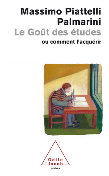 Le goût des études ou Comment l'acquérir