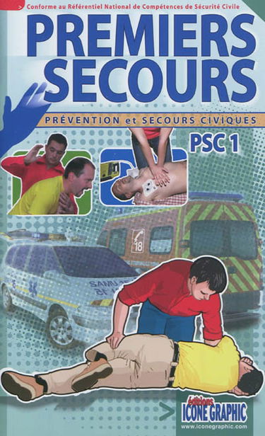 Premiers secours, PSC1 : prévention et secours civiques