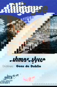 Dubliners. Nouvelles dublinoises