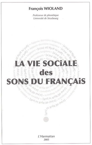 La vie sociale des sons du français