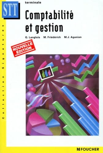 Comptabilité et gestion: Terminale STT