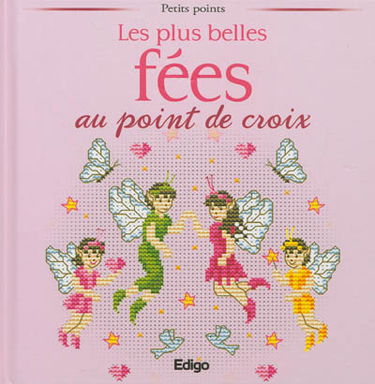 Les plus belles fées au point de croix