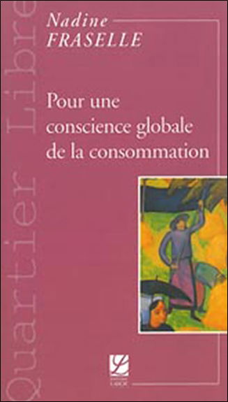 Pour une conscience globale de la consommation
