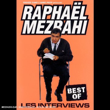 Couverture de Raphaël Mezrahi : Best of Interview