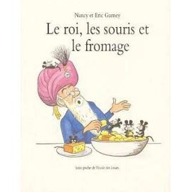 Le Roi, les souris et le fromage