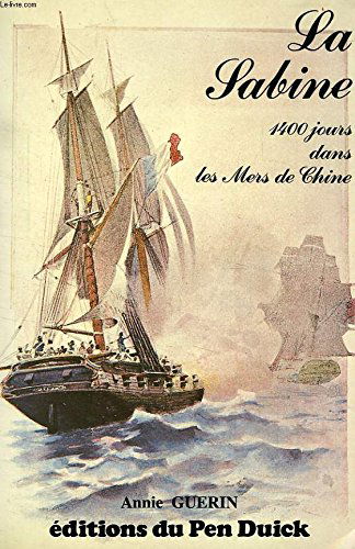 La Sabine : 1400 jours en Mer de Chine