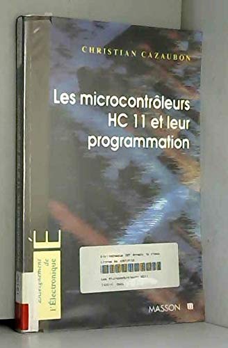 Les Microcontrôleurs HC 11 et leur programmation