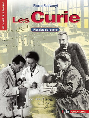Les Curie : pionniers de l'atome