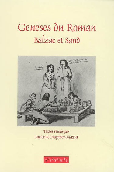 Genèses du roman : Balzac et Sand