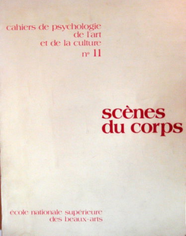 Couverture de Cahiers de psychologie de l'art et de la culture, n° 11. Scènes du corps par Collectif