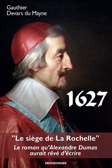 Couverture de 1627 : le siège de La Rochelle