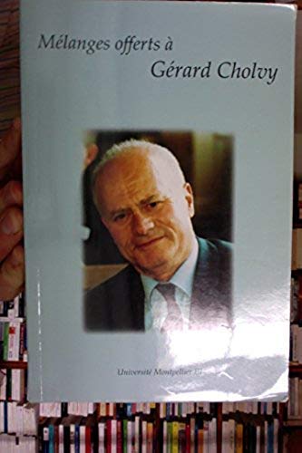 Mentalités et croyances contemporaines : Mélanges offerts à Gérard Cholvy