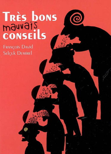 Très bons mauvais conseils