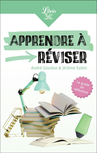Apprendre à réviser : le guide de référence